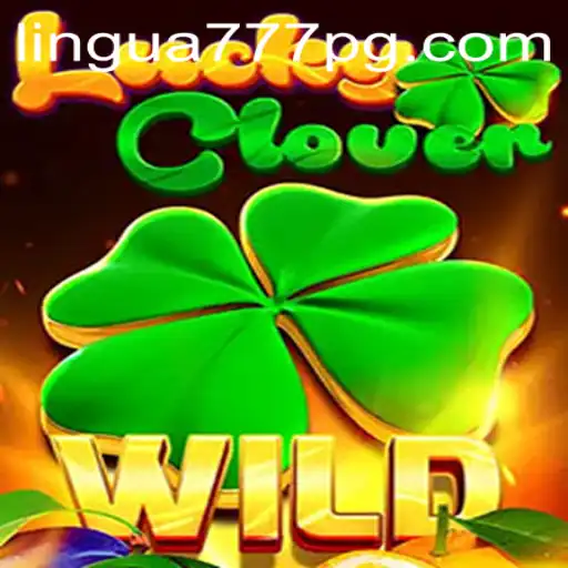 Descubra a Emoção de LuckyClover em Lingua777.com